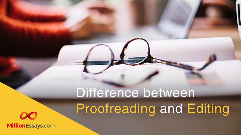 Difference between Proofreading and Editing